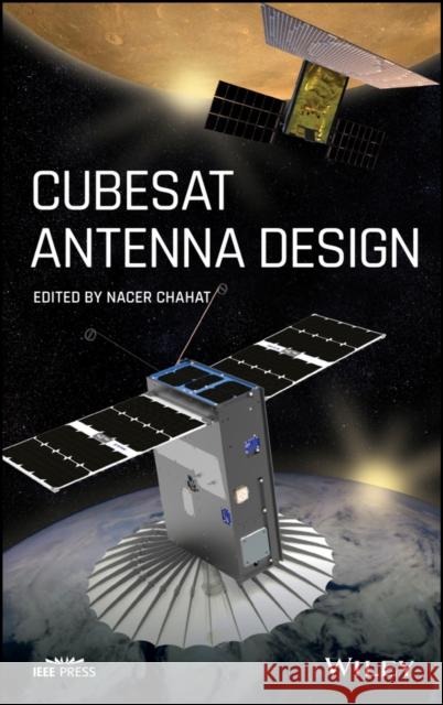 Cubesat Antenna Design Nacer Chahat 9781119692584 Wiley - książka