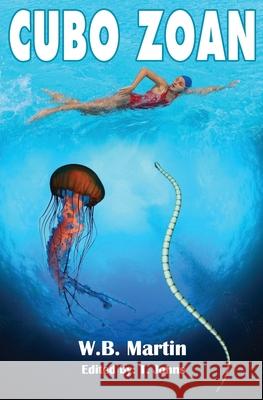 Cubo Zoan W. B. Martin T. Johns 9781940554082 W. B. Martin - książka