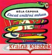 Cucat vnitřní mňau Běla Čápová 9788075304957 Malvern - książka