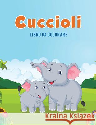 Cuccioli: Libro da colorare Kids, Coloring Pages for 9781635893229 Coloring Pages for Kids - książka