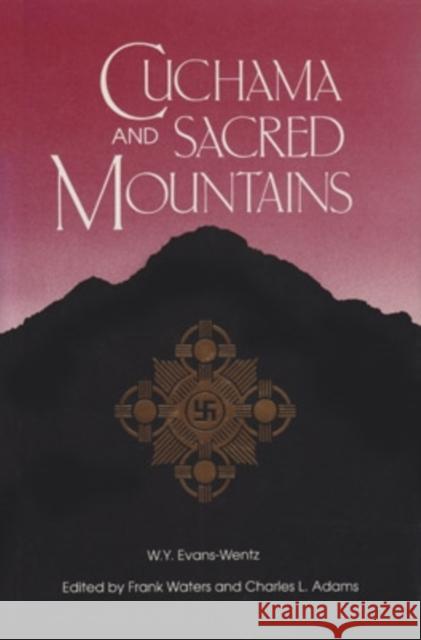 Cuchama and Sacred Mountains W. Y. Evans-Wentz Frank Waters Charles L. Adams 9780804009089 Swallow Press - książka