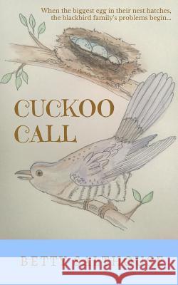 Cuckoo Call Betty Salthouse 9781911223238 Hawkesbury Press - książka