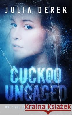 Cuckoo Uncaged Julia Derek 9781676473503 Independently Published - książka