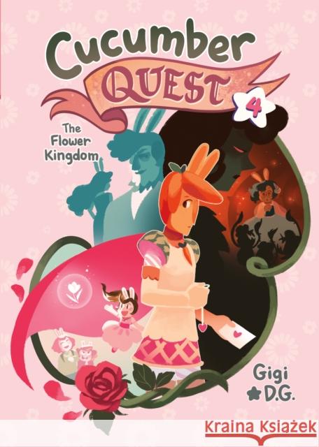 Cucumber Quest: The Flower Kingdom Gigi D 9781626728356 First Second - książka