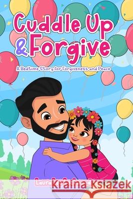 Cuddle Up & Forgive Mehk Arshad Laura Lee Lockwood 9781967445004 Triple L Books Limited - książka
