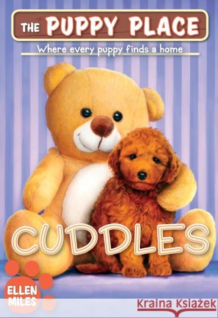 Cuddles (The Puppy Place #52) Ellen Miles 9781338303001 Scholastic Inc. - książka