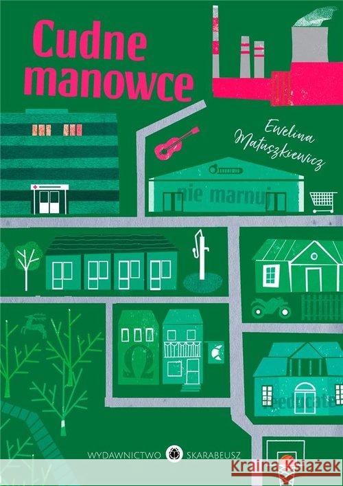 Cudne manowce Matuszkiewicz Ewelina 9788395586613 Skarabeusz - książka