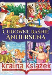 Cudowne baśnie Andersena Opracowanie zbiorowe 9788379325573 Fenix - książka