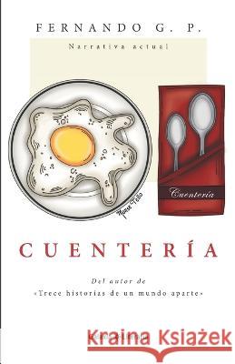 Cuentería G. P., Fernando 9798815908055 Independently Published - książka