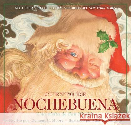 Cuento de Nochebuena, Una Visita de San Nicolas: La edicion clasica Clement Moore 9781400350926 Applesauce Press - książka