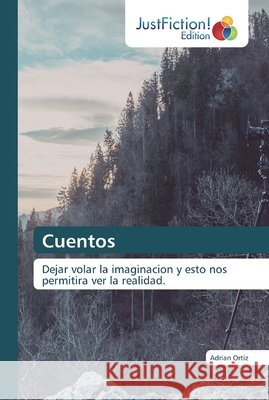 Cuentos Ortiz, Adrián 9786139424085 JustFiction Edition - książka