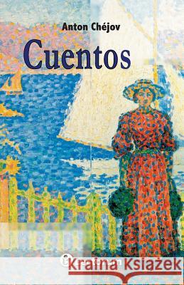 Cuentos. Anton Chejov Anton Chejov 9781493743308 Createspace - książka