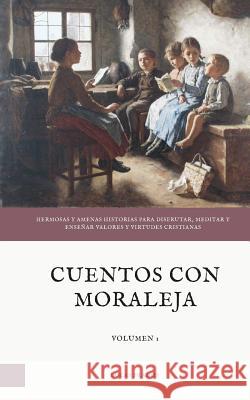 Cuentos con moraleja Prados, Lucas 9781732288508 Shoreless Lake Press - książka