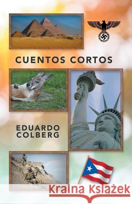 Cuentos cortos Colberg, Eduardo 9781506521466 Palibrio - książka