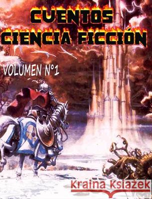 Cuentos de ciencia ficción, Volumen 1: 7 Cuentos locos Sci-Fi, Comic Books 9781006597107 Blurb - książka