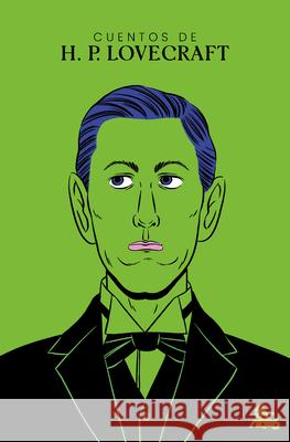 Cuentos de H. P. Lovecraft / H. P. Lovecraft Short Stories H. P. Lovecraft 9786073929530 Planeta Publishing - książka