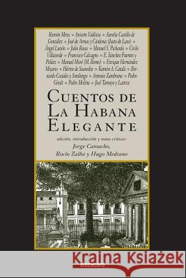 Cuentos de La Habana Elegante Meza, Ramon 9781934768761 Stockcero - książka