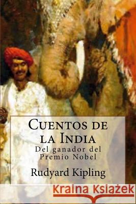 Cuentos de la India Rudyard Kipling Anton Rivas 9781975920852 Createspace Independent Publishing Platform - książka