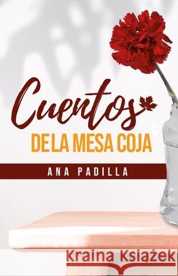 Cuentos de la mesa coja Romeo Ediciones Ana Padilla 9788419073662 Ana Padilla - książka