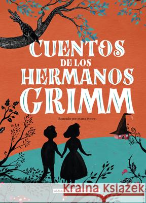 Cuentos de Los Hermanos Grimm Wilhelm Grimm Jacob Grimm 9788418008184 Editorial Alma - książka