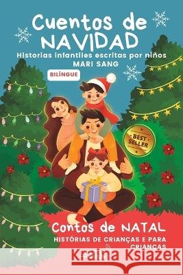 Cuentos de NAVIDAD: Historias infantiles escritas por ninos. Amelie Victoria C F Sang V V A a Ldsangre Books 9798373829984 Independently Published - książka