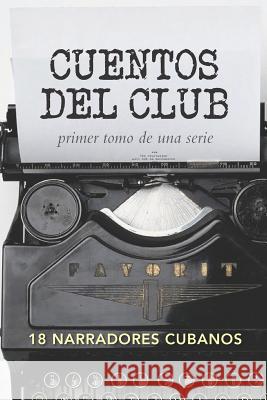 Cuentos del Club Varios Autores 9781726675994 Independently Published - książka