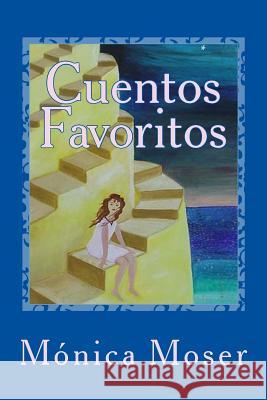 Cuentos Favoritos Monica Moser 9781477443866 Createspace Independent Publishing Platform - książka