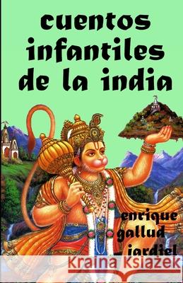 Cuentos infantiles de la India Gallud Jardiel, Enrique 9781794214705 Independently Published - książka