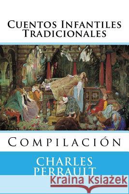 Cuentos Infantiles Tradicionales Charles Perrault Martin Hernande 9781517215378 Createspace - książka