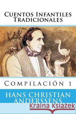 Cuentos Infantiles Tradicionales: Compilacion Hans C. Anderssens Martin Hernande 9781517251505 Createspace - książka