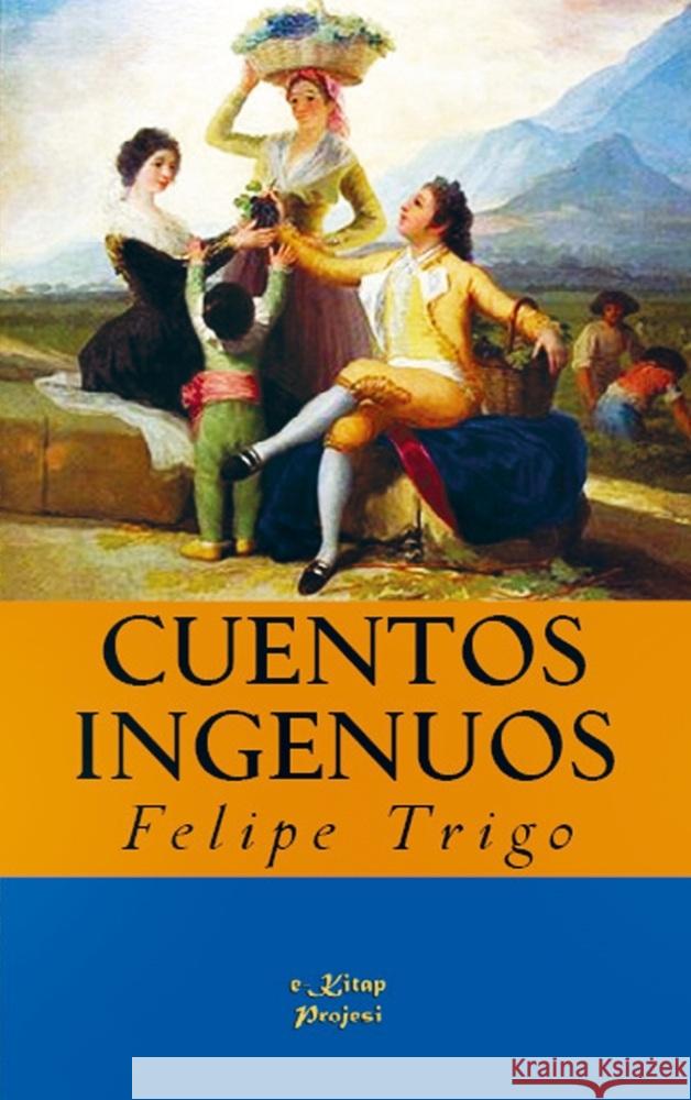 Cuentos Ingenuos Felipe Trigo 9786256004153 E-Kitap Projesi & Cheapest Books - książka