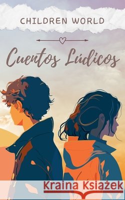Cuentos Lúdicos Children World 9798224242481 Children World - książka