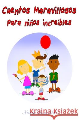 Cuentos maravillosos para niños increibles González, Nuria 9781980652502 Independently Published - książka