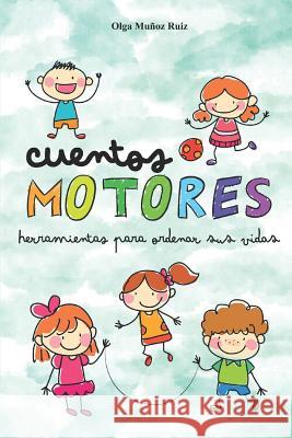 Cuentos Motores Olga Muno 9781093162080 Independently Published - książka