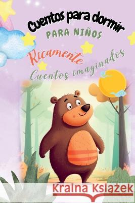 Cuentos para dormir: Cuentos Ricamente imaginados Chris Winder   9781804342862 Chris Winder - książka