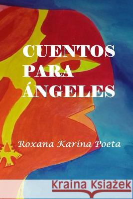 Cuentos para ángeles Bermejo Thomas, Lorenzo 9781508590101 Createspace - książka