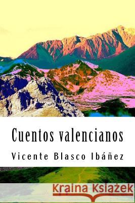 Cuentos valencianos Vicente Blasc 9781987561203 Createspace Independent Publishing Platform - książka