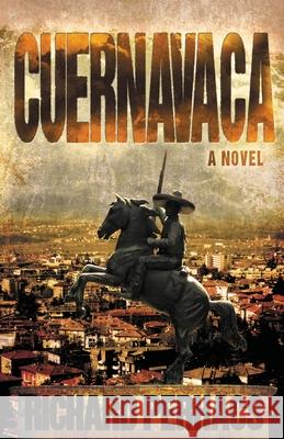 Cuernavaca Richard W. Perhacs 9781493785261 Createspace - książka