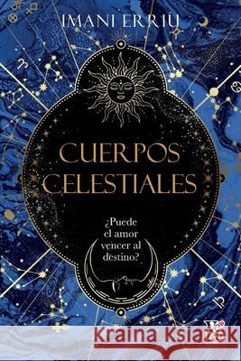 Cuerpos celestiales Imani Erriu 9786313005130 Vera Romantica - książka