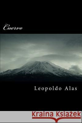 Cuervo Leopoldo Alas 9781517119300 Createspace - książka