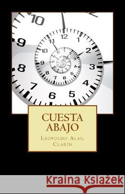 Cuesta Abajo Clarin Leopoldo Alas Hector Martine 9781546923442 Createspace Independent Publishing Platform - książka