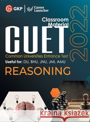 Cuet 2022: Reasoning - Guide by GKP Career Launcher 9789392837241 CL Educate Limited - książka