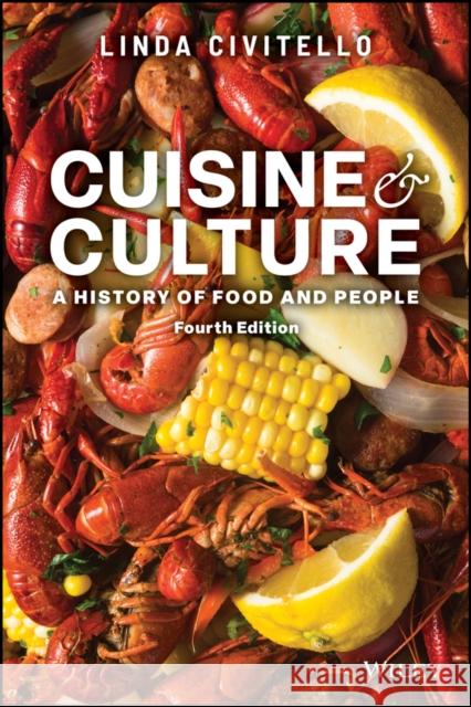 Cuisine and Culture: A History of Food and People Linda (UCLA) Civitello 9781394330089 Wiley - książka