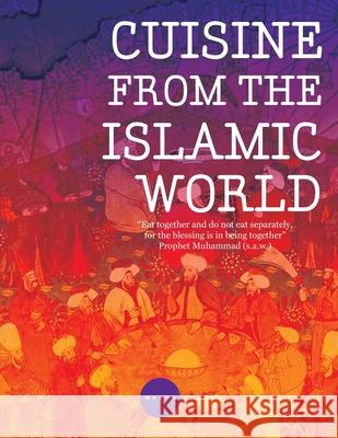 Cuisine from the Islamic World Joshua Arora 9789381291016 Next Stage Events and Communication - książka