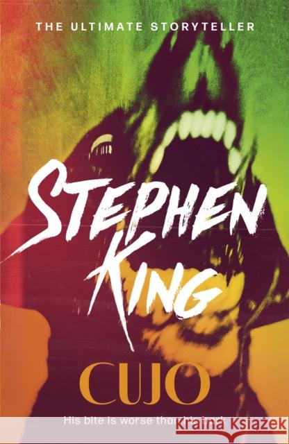 Cujo: a chilling classic from the No. 1 bestseller Stephen King 9781444708127 Hodder & Stoughton - książka
