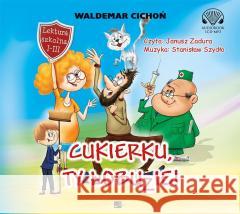 Cukierku, ty łobuzie! Audiobook Waldemar Cichoń 9788367501316 Aleksandria - książka