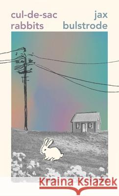 Cul-de-sac Rabbits Jax Bulstrode 9780645985252 Moonrise - książka