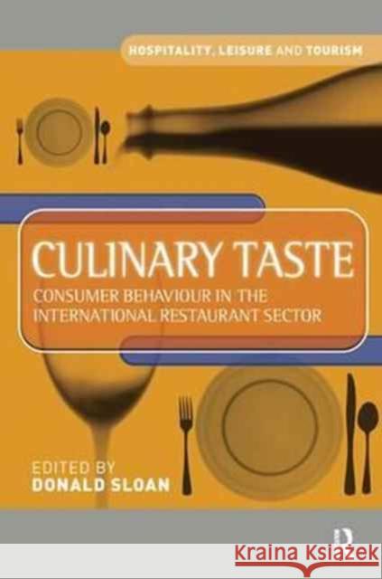 Culinary Taste Donald Sloan, Prue Leith 9781138151598 Taylor & Francis Ltd - książka