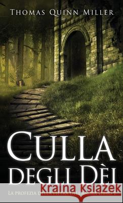 Culla degli D?i Thomas Quinn Miller Lenny Blandino 9784824146304 Next Chapter - książka