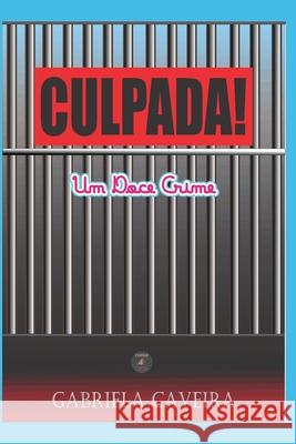 Culpada!: Um Doce Crime Canidae Multi Gabriela Santos Caveira 9786500086805 Canidae - książka